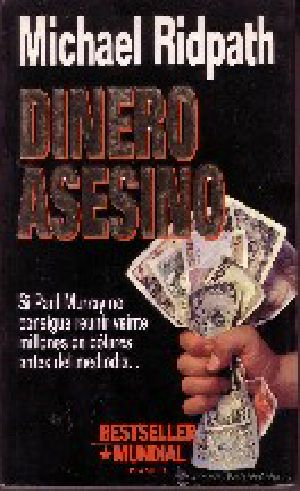 [Power and Money 01] • Dinero Asesino